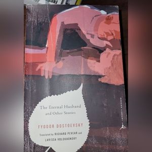 3/18$ 'The Eternal Husband And Other Stories' by Fyodor Dostoevsky